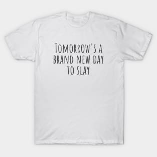 A Brand New Day T-Shirt